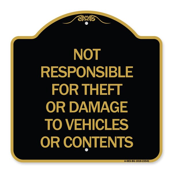 Signmission Not Responsible for Theft or Damage to Vehicles or Contents Heavy-Gauge Alum, 18" H, BG-1818-23541 A-DES-BG-1818-23541 - main